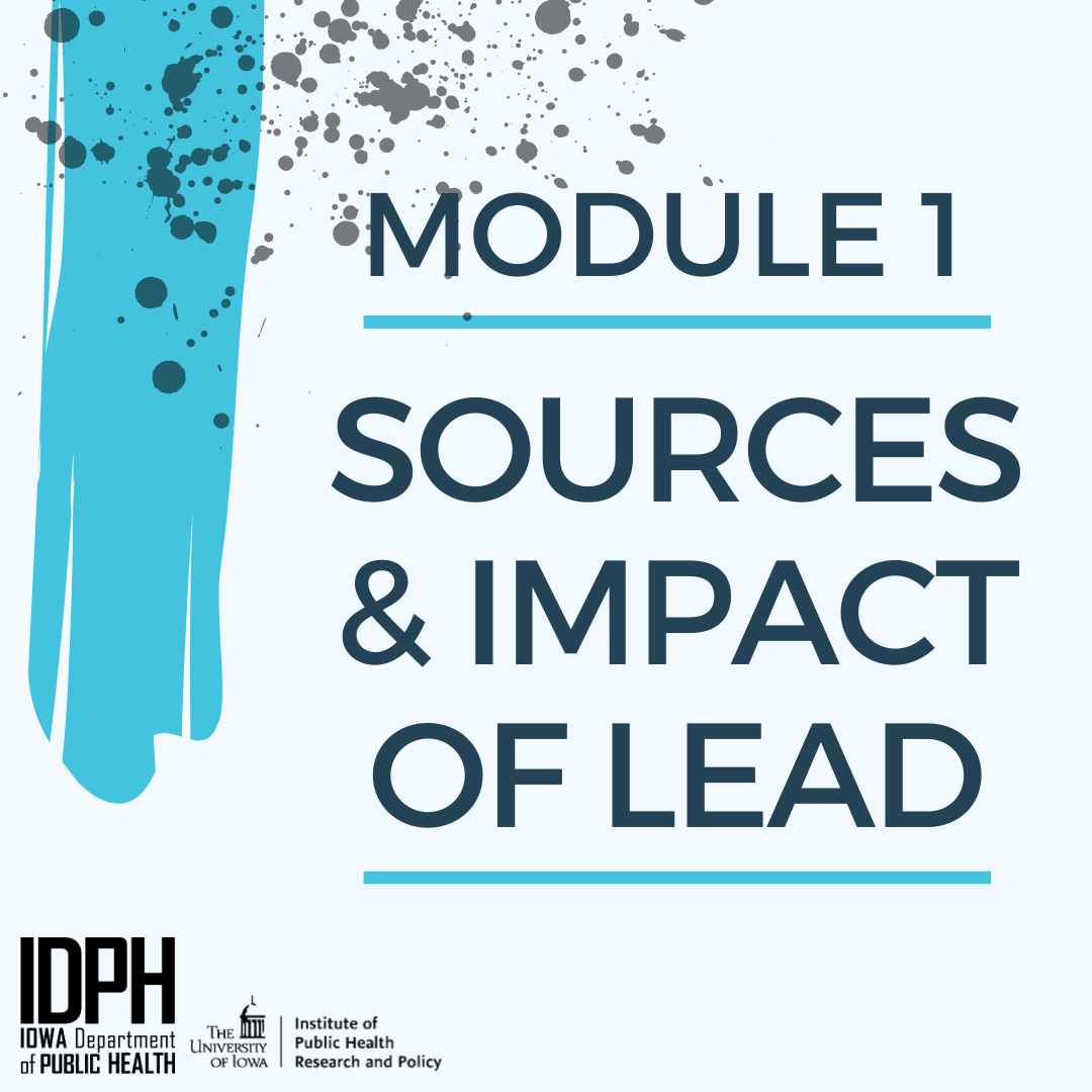 Module 1 Training: Sources and Impacts of Lead