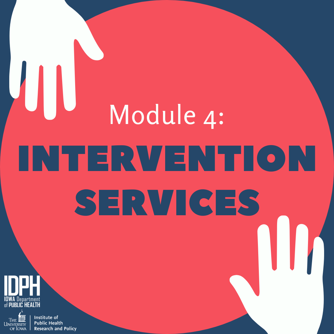 Training Module 4: Intervention Services